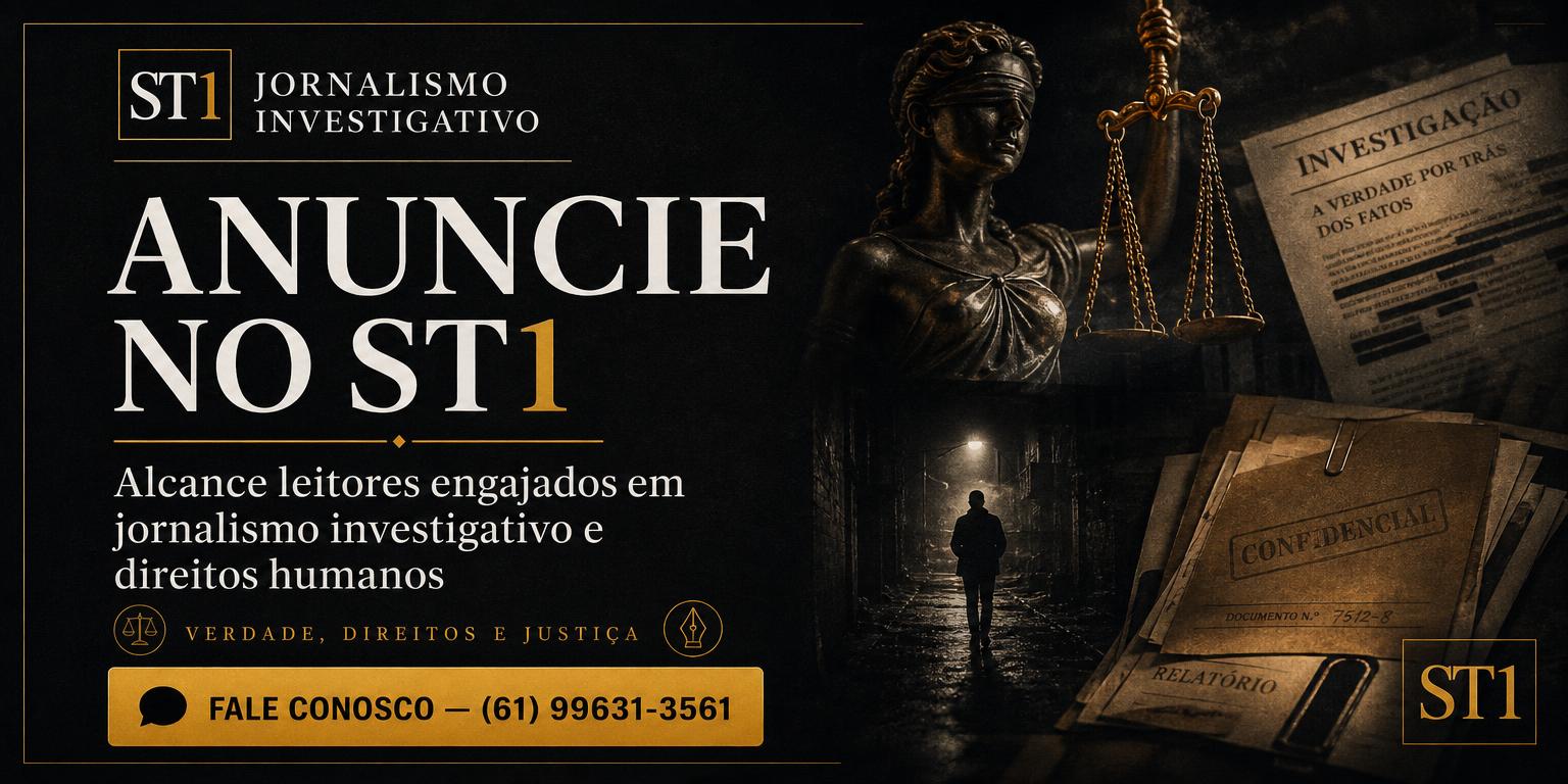 Anuncie no ST1 — Jornalismo Investigativo. Fale conosco: (61) 99631-3565